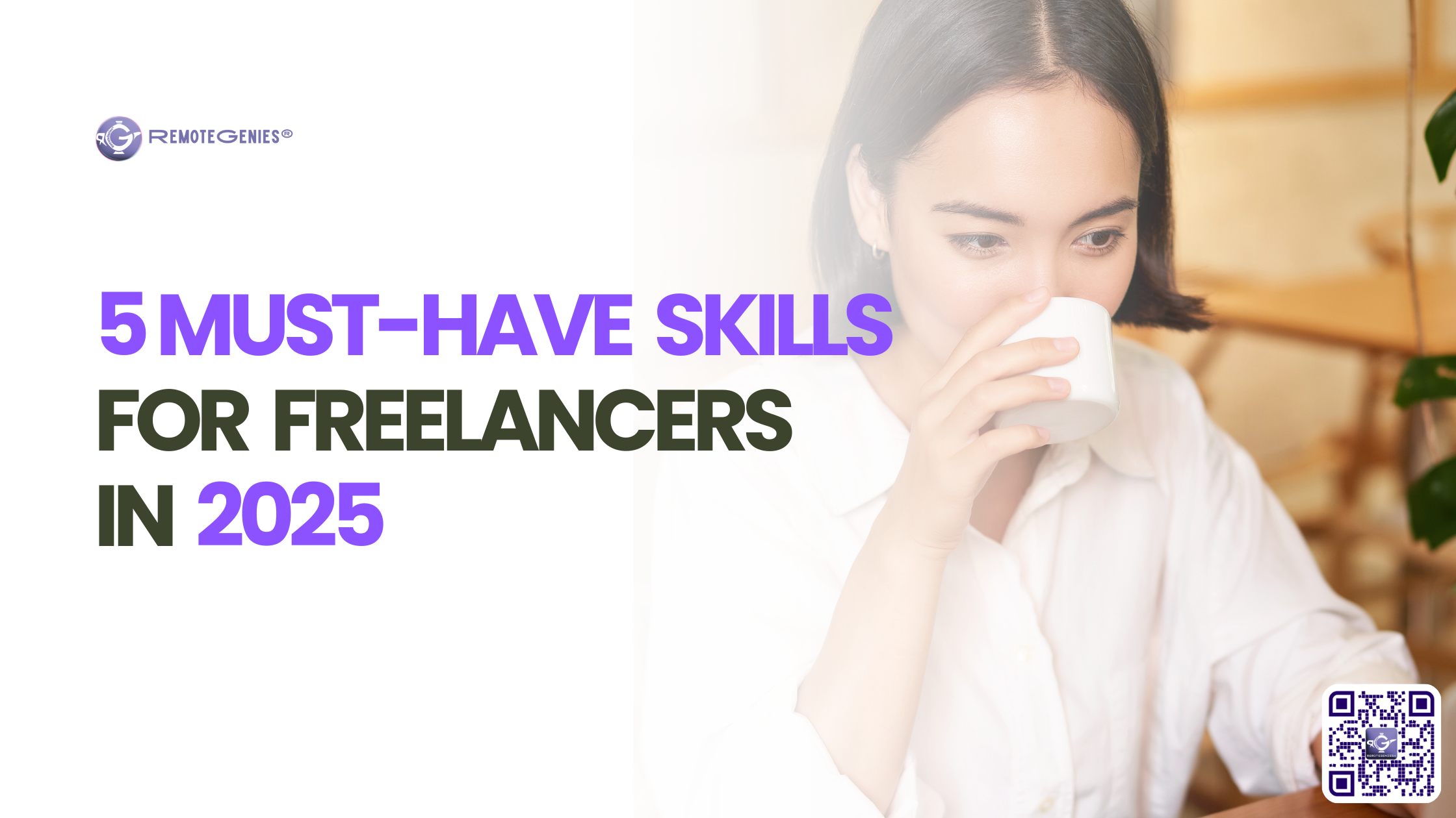 5 Must-Have Skills for Freelancers in 2025