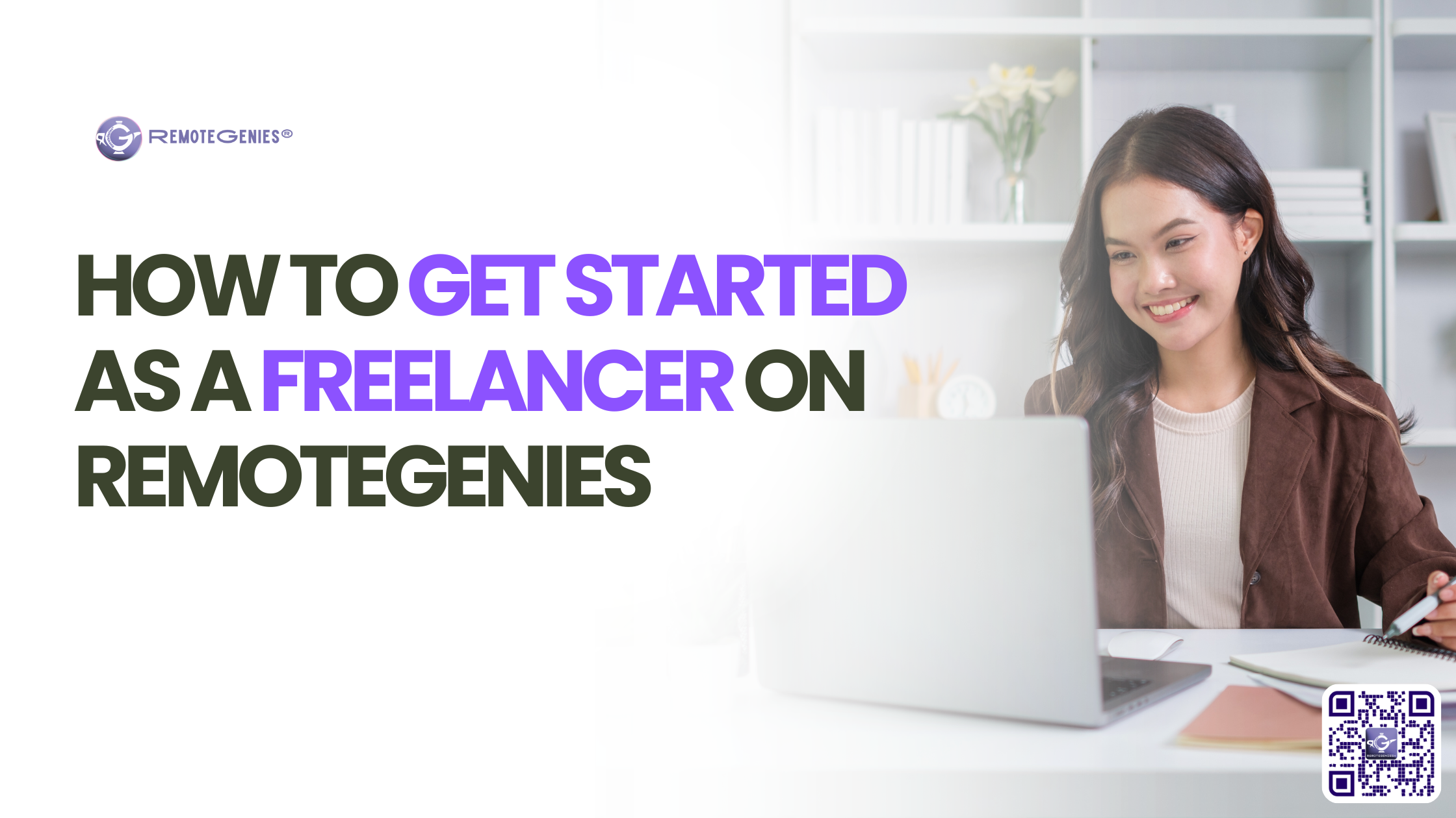 How to Get Started as a Freelancer on RemoteGenies